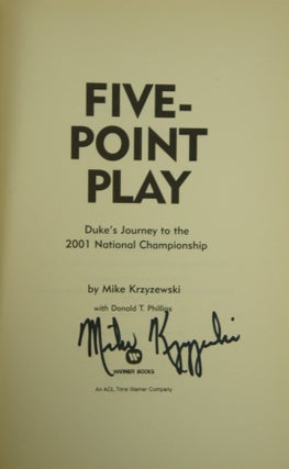 Five-Point Play--Duke's Journey to the 2001 National Championship (SIGNED FIRST EDITION)
