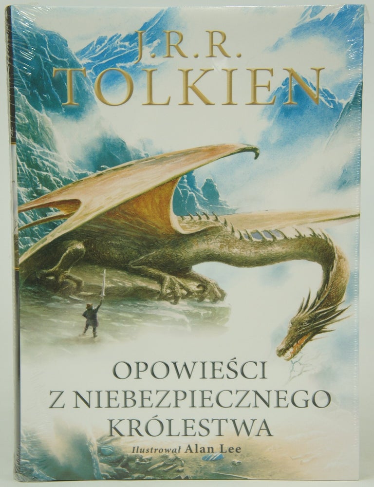 Item #075694 [POLISH] Opowiesci z Niebezpiecznego Krolestwa (Tales from the Perilous Realm). J. R. R. Tolkien.