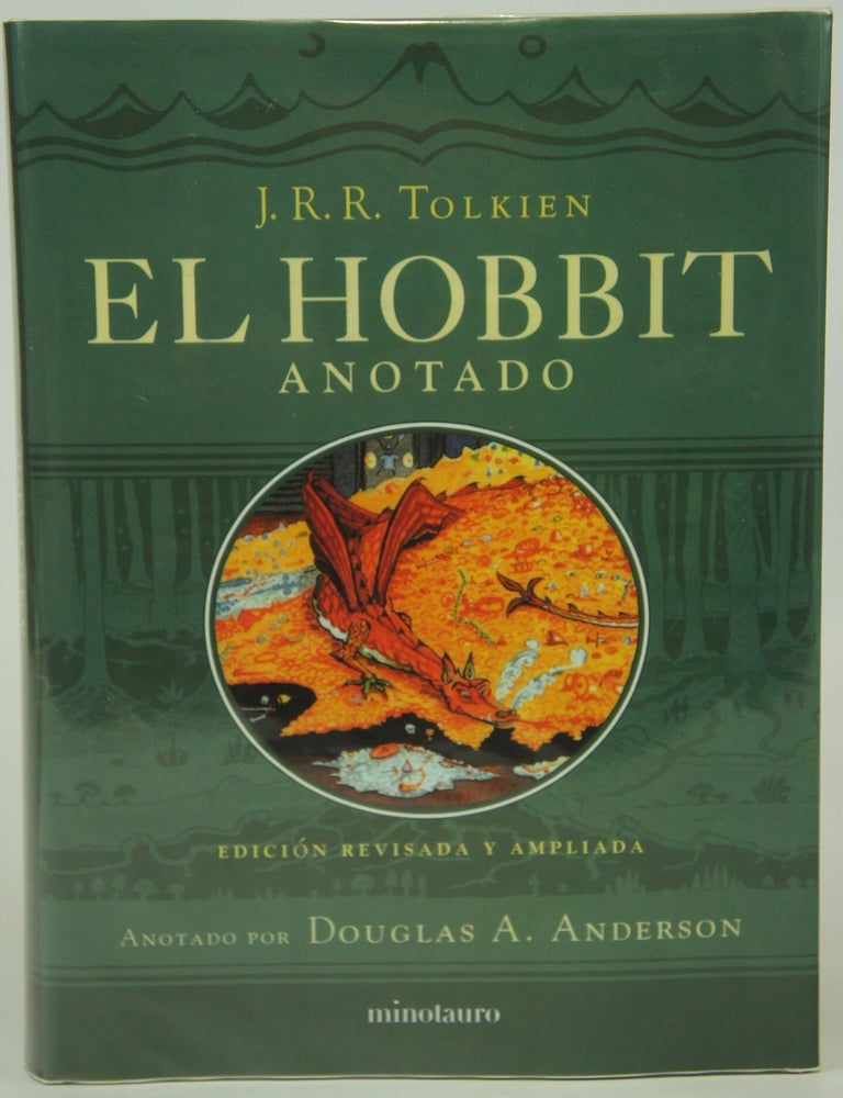 Item #075705 [SPANISH] El Hobbit anotado (The Annotated Hobbit). J. R. R. Tolkien, Douglas A. Anderson, Author.