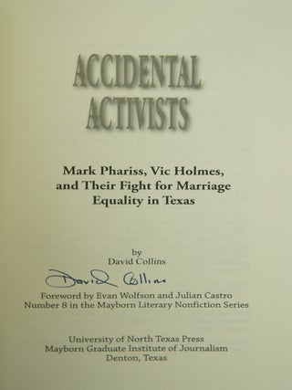 Accidental Activists: Mark Phariss, Vic Holmes, and Their Fight for Marriage Equality in Texas (Signed & Inscribed by Author)