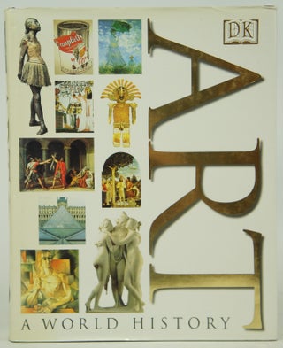Item #076076 Art: A World History. Jo Marceau, Project