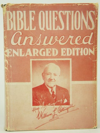 Item #076476 Bible Questions Answered. D. D William L. Pettingill