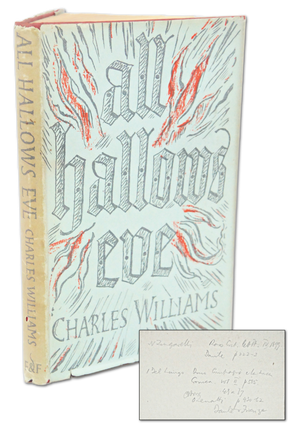 Item #077041 All Hallows' Eve (First Edition. Colin Hardie's Copy). Charles Williams