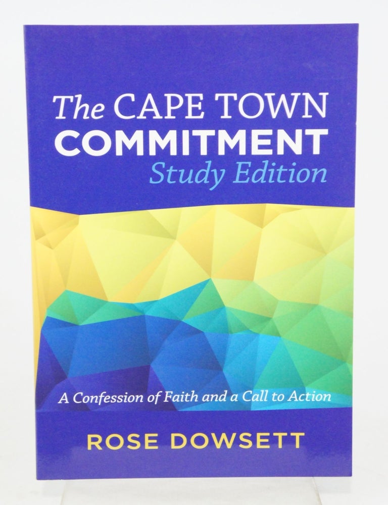 Item #077388 The Cape Town Commitment: Study Edition. Rose Dowsett.