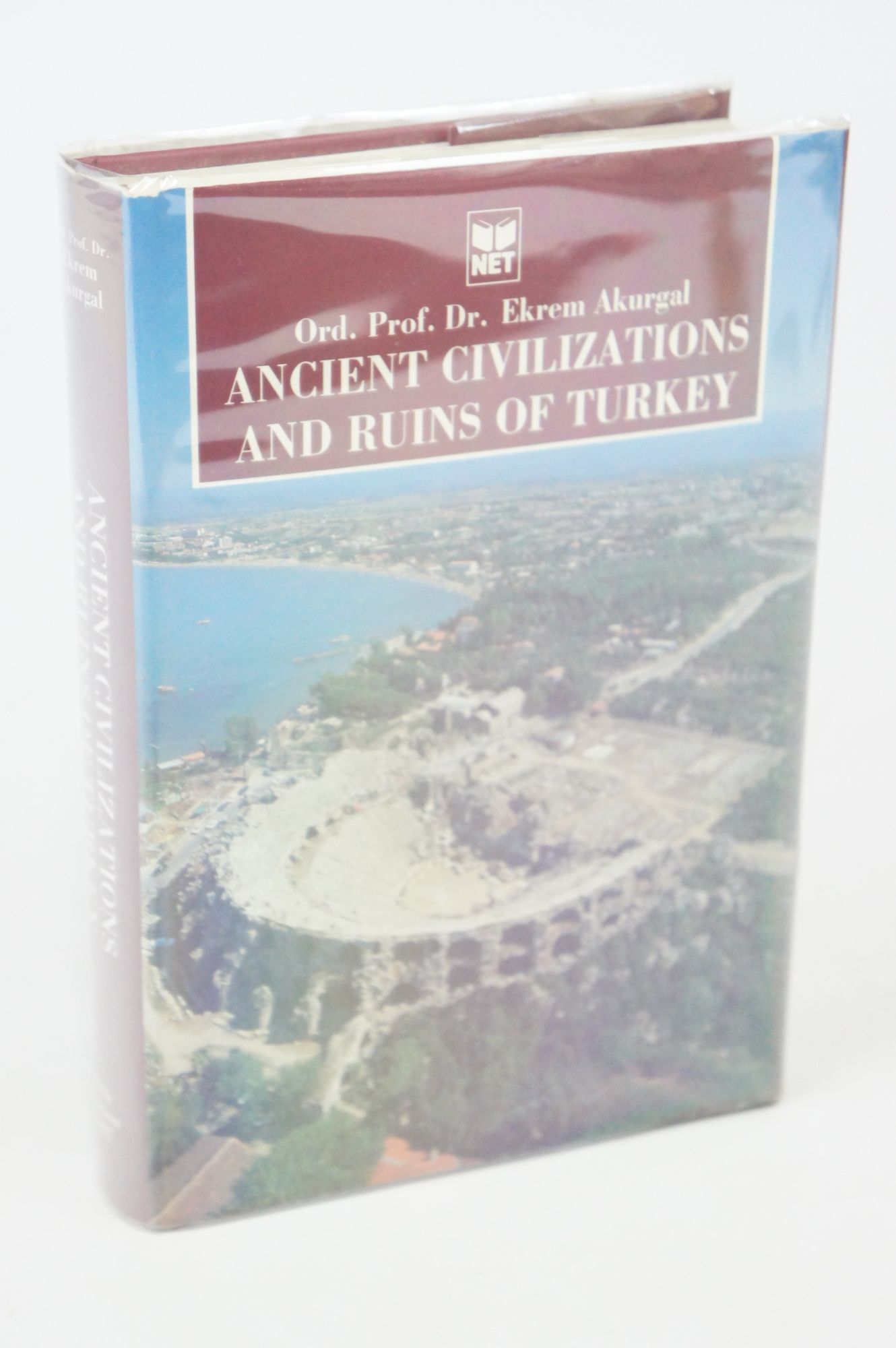 Ancient Civilizations and Ruins of Turkey | Ekrem Akurgal