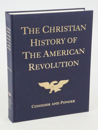 Item #077420 The Christian History of the American Revolution. Verna M. Hall, Compiler