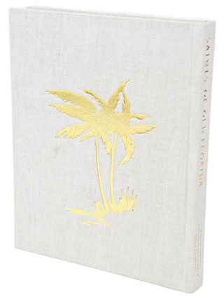 Saints Of Old Florida: A Coastal Lifestyle (SIGNED BY AUTHORS)