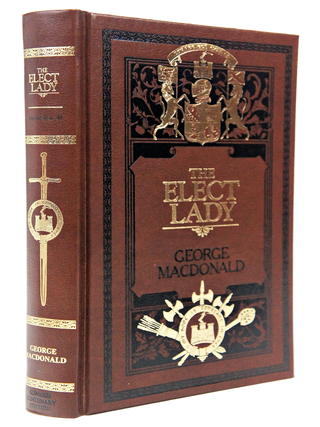 The Elect Lady (First and Numbered Sunrise Edition)
