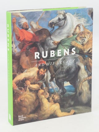 Item #077759 Rubens And His Legacy (FIRST EDITION). Project Alison Hissey