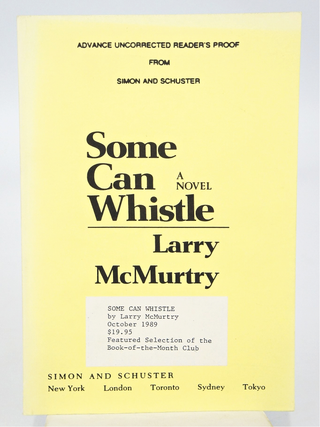Item #078412 Some Can Whistle (Advance Proof). Larry McMurtry