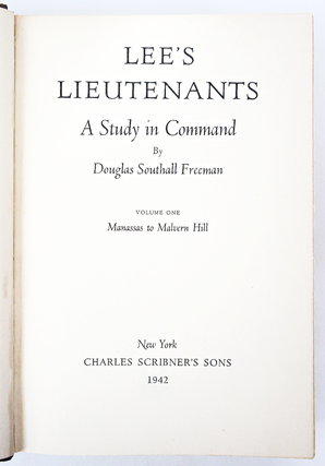 Lee's Lieutenants: A Study in Command (Signed. First Edition. Three Volume Complete Set.)