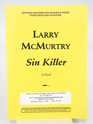 Item #078488 Sin Killer (Advance Uncorrected Reader's Proof). Larry McMurtry