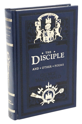 The Disciple and other Poems (First Sunrise Edition)