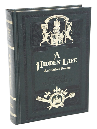 A Hidden Life and Other Poems (Limited, First Sunrise Edition)