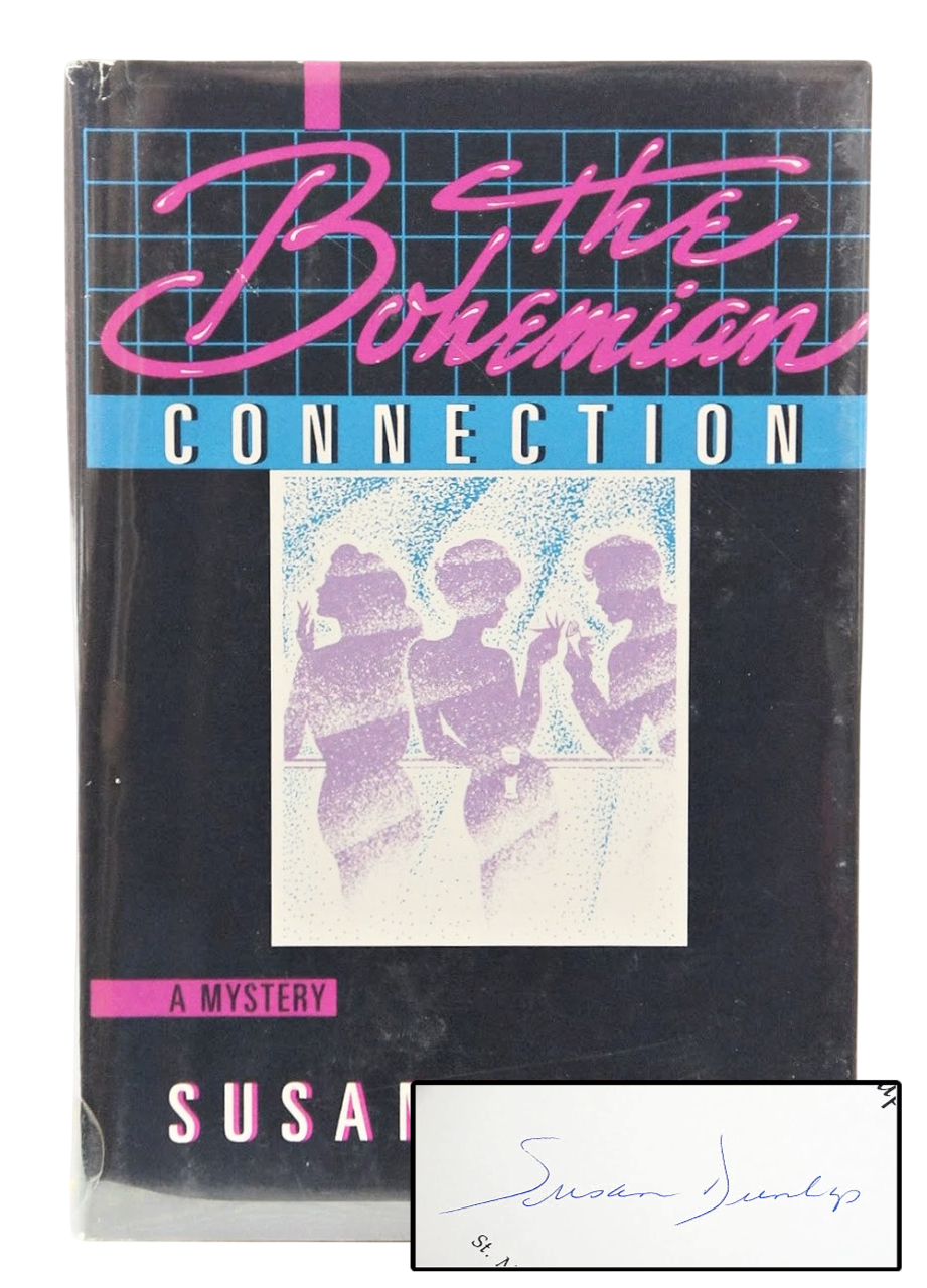 The Bohemian Connection: A Mystery Signed | Susan Dunlap