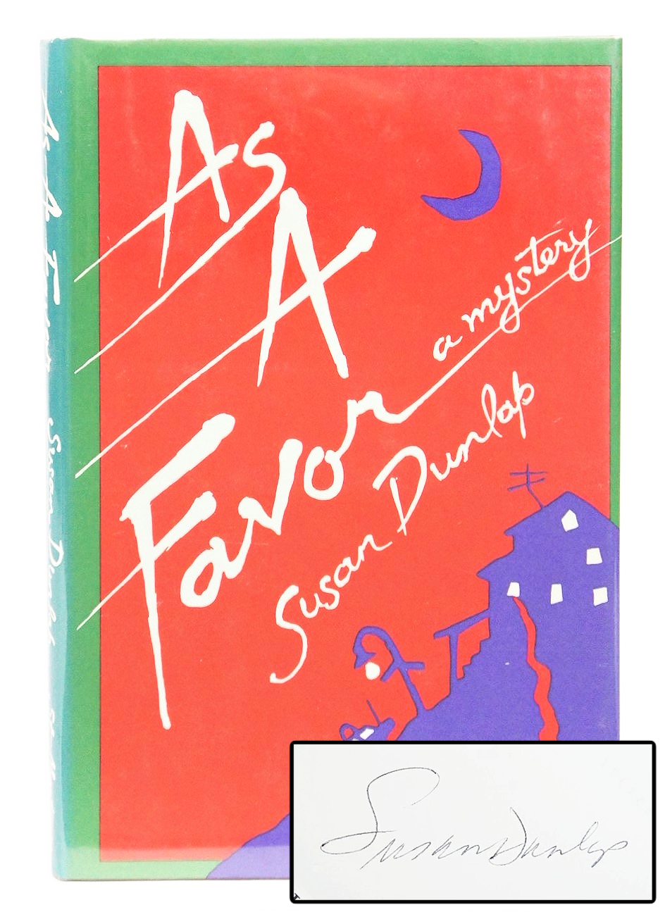 As A Favor, A Mystery SIGNED FIRST EDITION | Susan Dunlap | SIGNED ...