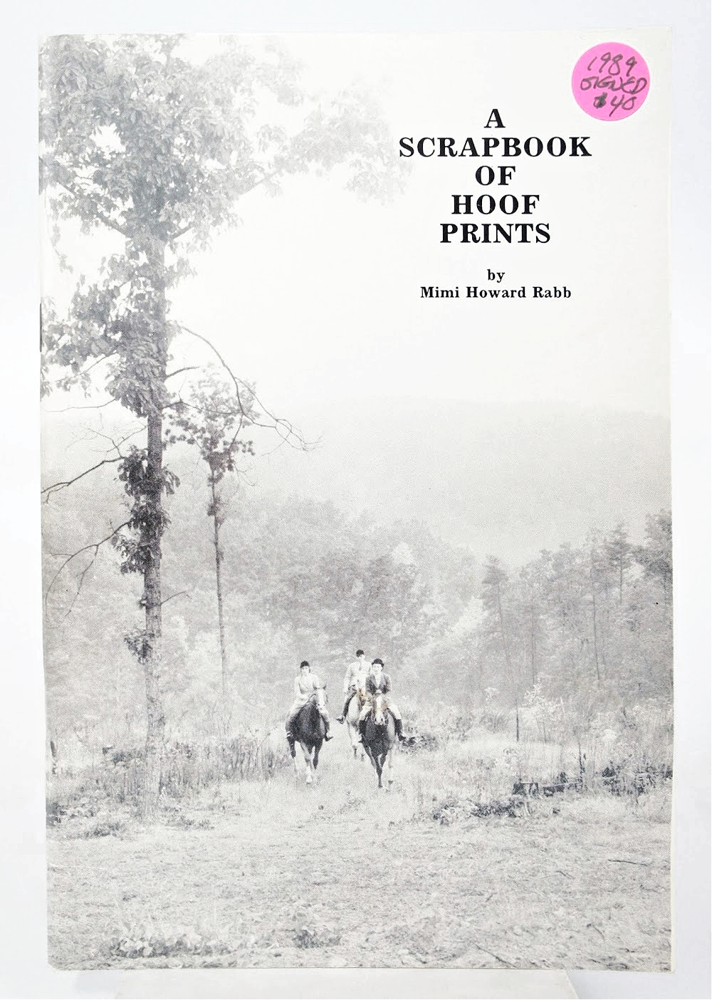 A Scrapbook of Hoof Prints Signed First Edition | Mimi Howard Rabb ...