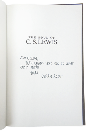 The Soul of C. S. Lewis (First Edition. Inscribed by Root.)