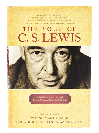 The Soul of C. S. Lewis (First Edition. Inscribed by Root.)