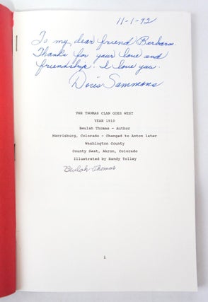 The Thomas Clan Goes West: A True Pioneer Story, Life on the Prairie of Colorado. (Signed)