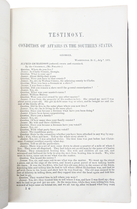 Testimony Taken by the Joint Select Committee to Inquire into the Condition of Affairs in the Late Insurrectionary States. GEORGIA. Volume I. 42nd Congress, Second Session.(First Edition)(Ku-Klux Conspiracy)