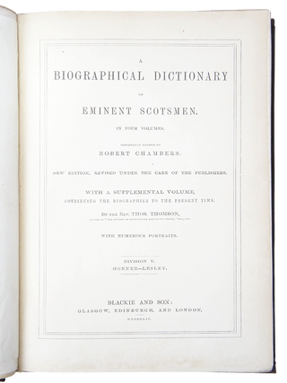 A Biographical Dictionary of Eminent Scotsmen (6 of 8 volumes)