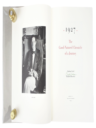 1927: The Good-Natured Chronicle of a Journey (Inscribed. Numbered, Limited, First Edition. #228 of 310 Copies Printed.)