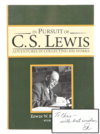 Item #079484 In Pursuit of C. S. Lewis (Inscribed. First Paperback Edition.). Edwin W. Brown, Dan...