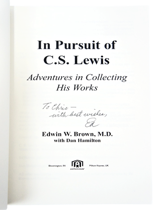 In Pursuit of C. S. Lewis (Inscribed. First Paperback Edition.)