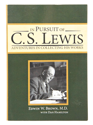 In Pursuit of C. S. Lewis (Inscribed. First Paperback Edition.)