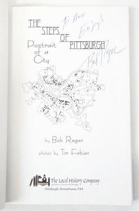 The Steps of Pittsburgh: Portrait of a City (Signed First Edition)