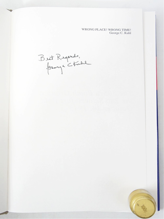 Wrong Place, Wrong Time: The 305th Bomb Group & the 2nd Schweinfurt Raid, October 14, 1943 (Signed First Edition)