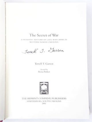 The Secret of War; A Dramatic History of Civil War Crime in Western North Carolina (Signed)