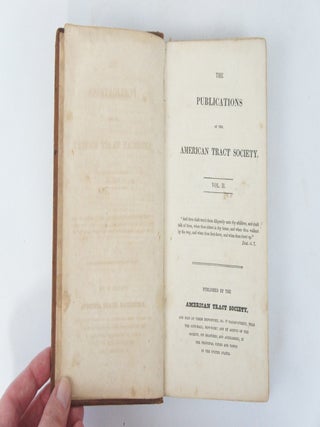 The Publications of the American Tract Society: Vol.2 (First Edition)