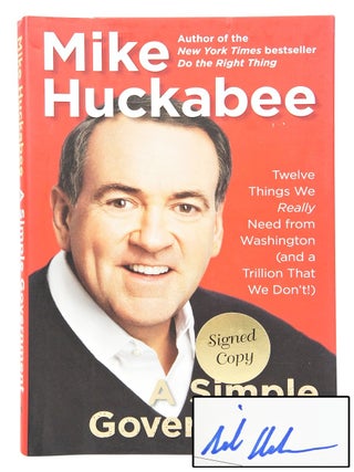 Item #079796 A Simple Government: Twelve Things We Really Need from Washington (and a Trillion...