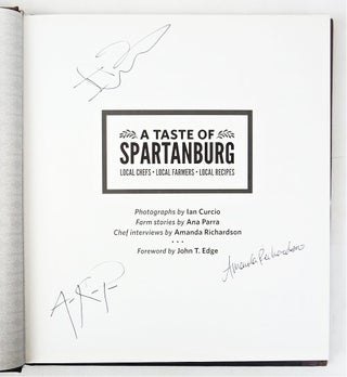 A Taste of Spartanburg: Local Chefs, Local Farmers, Local Recipes (SIGNED FIRST EDITION)