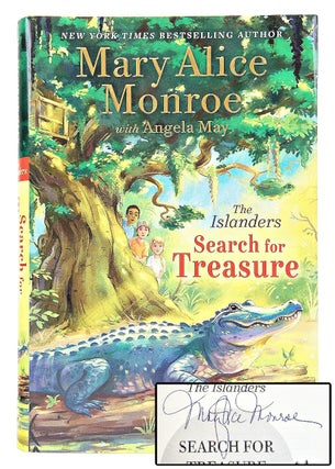 Item #079844 The Islanders Search for Treasure (SIGNED FIRST EDITION). Mary Alice Monroe, Angela May