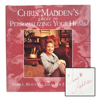 Item #079864 Chris Madden's Guide to Personalizing Your Home: Simple, Beautiful Ideas for Every...