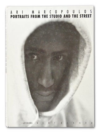 Ari Marcopoulos: Portraits From The Studio And The Street (Signed)