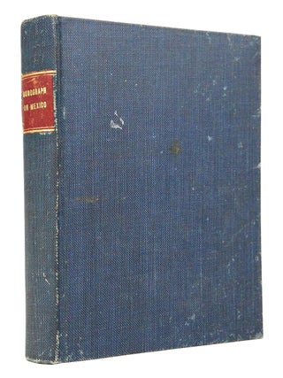 Item #080071 Monograph On Mexico (FIRST EDITION). Office Of The Chief Of Staff War Department