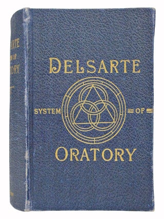 Item #080075 Delsarte system of Oratory. Contributors