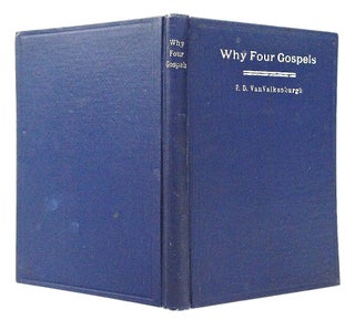 Why Four Gospels? (Signed. First Edition. Very Rare.)