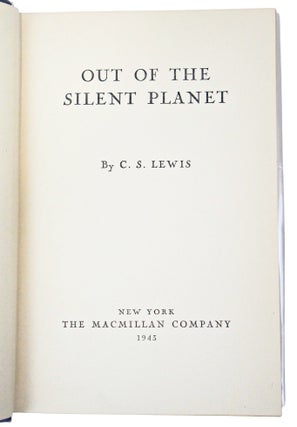 Out of the Silent Planet (First American Edition)