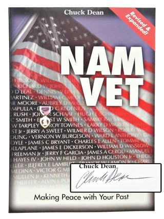 Item #080413 NAM VET: Making Peace with Your Past (Signed). Chuck Dean