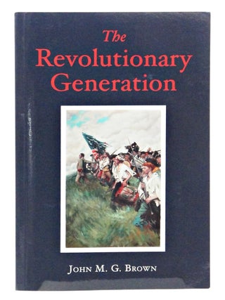 The Revolutionary Generation (Signed)