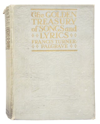 Item #080551 The Golden Treasury of the Best Songs and Lyrical Poems in the English Language....