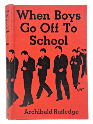 When boys Go Off to School (first edition)