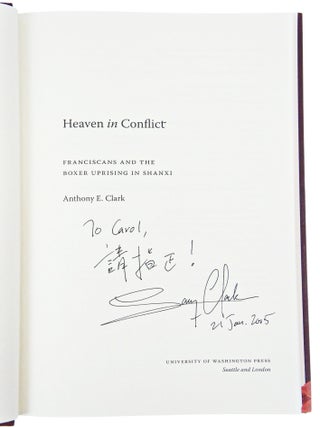 Heaven in Conflict-Franciscans And The Boxer Uprising in Shanxi (SIGNED)