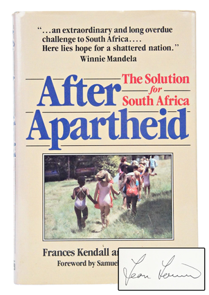 Item #080994 After Apartheid--The Solution For South Africa (SIGNED FIRST EDITON). Frances...