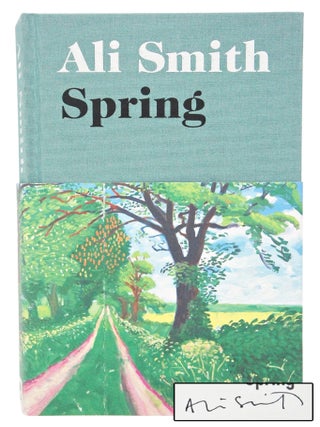 Item #081058 Spring (Signed First Edition). Ali Smith